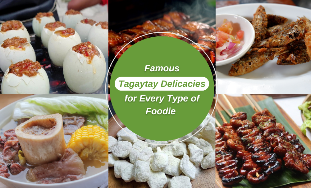 Famous Tagaytay Delicacies for Every Type of Foodie