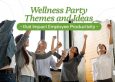 Wellness Party Ideas and themes