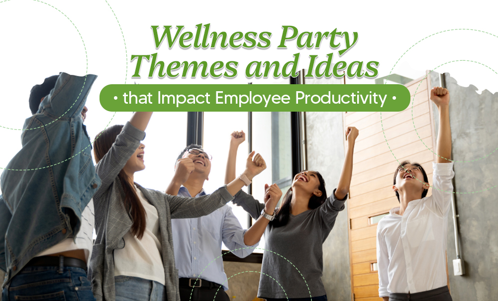 Wellness Party Ideas and themes